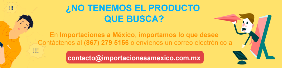 Importamos lo que desees Importaciones a México