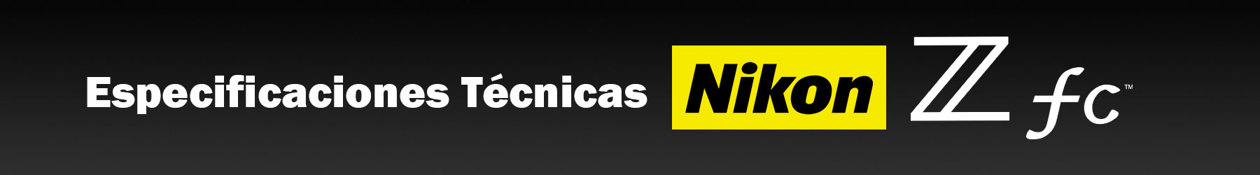 Nikon Z fc Especificaciones